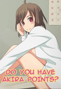 Do you have AKIRA Points?